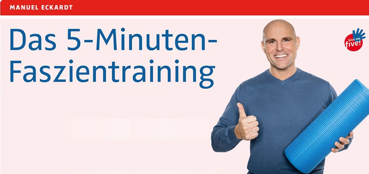 Give me Five - Faszientraining