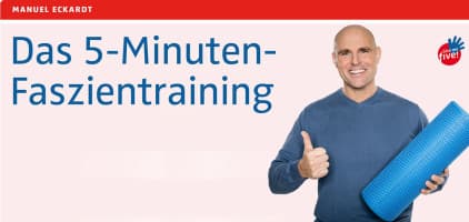 Give me Five - Faszientraining