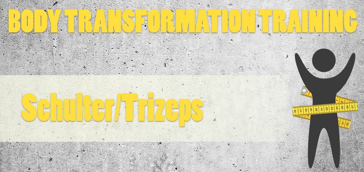 BTT - Schulter & Trizeps