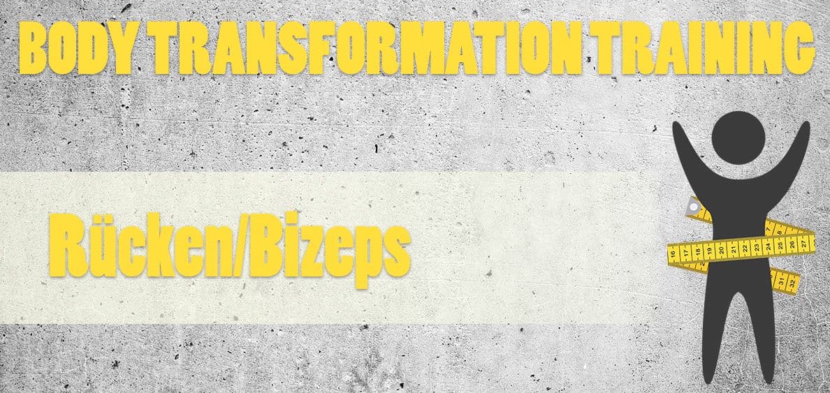 BTT - Rücken & Bizeps