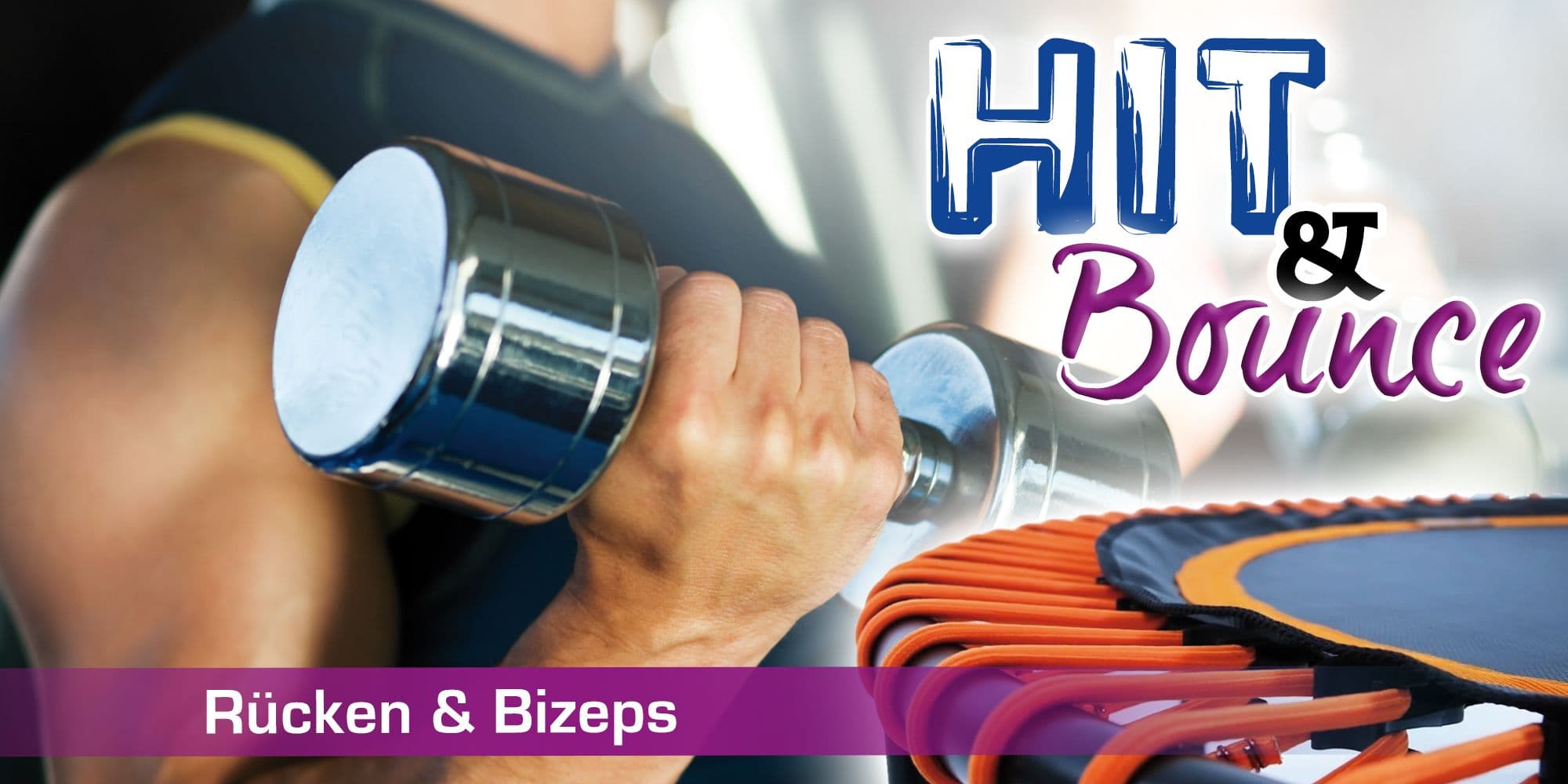 HIT and Bounce - Rücken & Bizeps