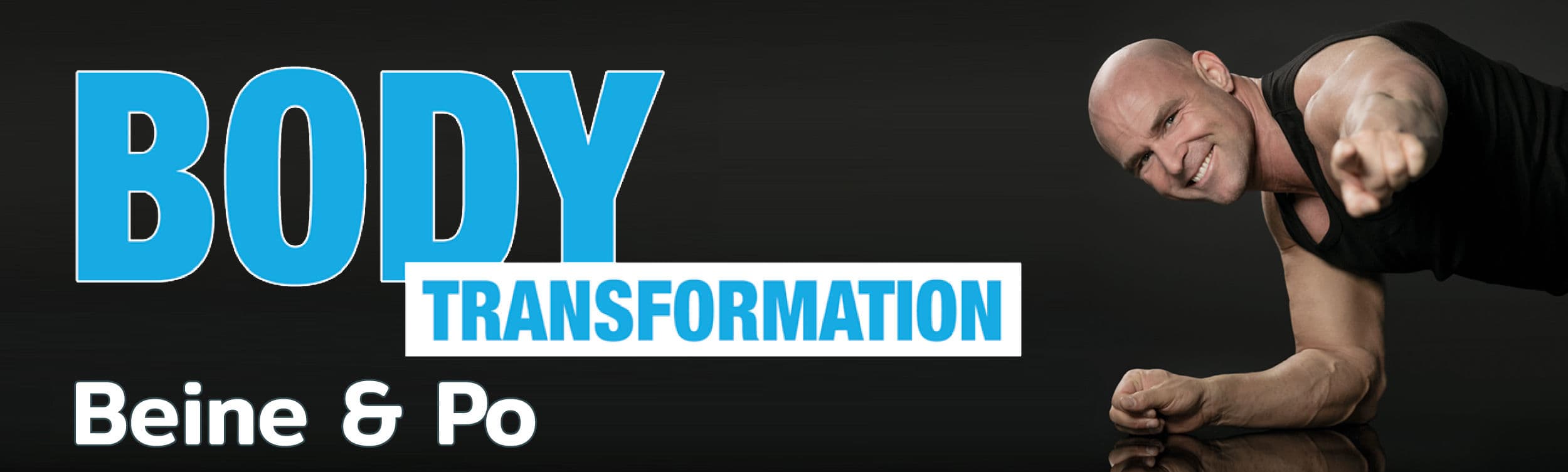 Body Transformation - Beine & Po