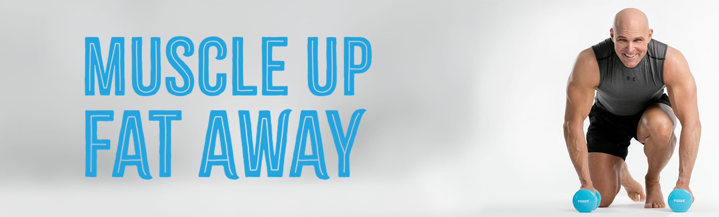 Muscle Up - Fat Away
