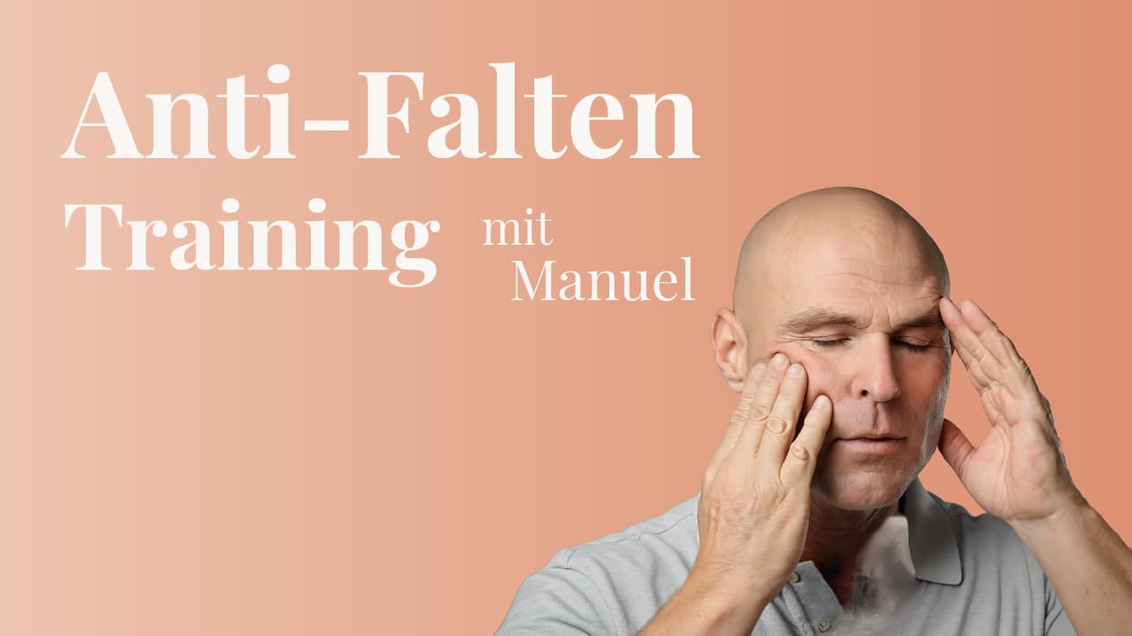 Anti Falten Training